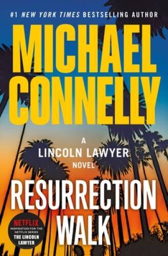 Resurrection Walk - Paperback By Connelly, Michael - GOOD