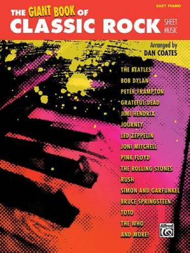 The Giant Book of Classic Rock Sheet Music: Easy Piano (The Giant Book of - GOOD