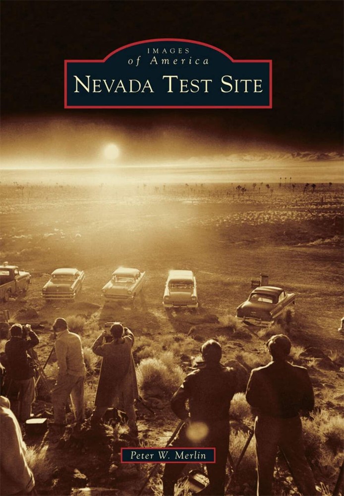 NEW Arcadia Publishing Nevada Test Site, NV 9781467117449 Images of America Trad