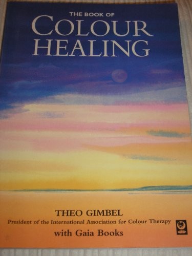 The Book of Colour Healing by Gimbel, Theo Paperback Book The Fast Free ShippingFREE US DELIVERY | ISBN: 1856750264 | Quality Books