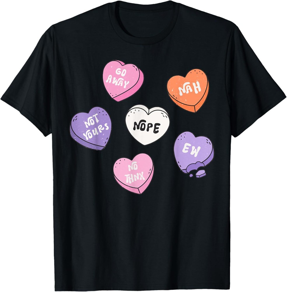 Anti-Valentine Heart Candy, Happy Valentine's Day Candy NOPE T-Shirt Hoodie