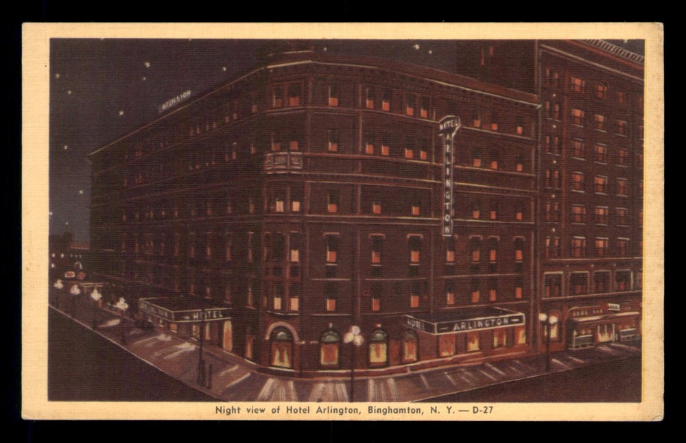 Night View Of Hotel Arlington Binghamton NY New York Posted Postcard