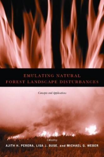 Ajith H. Perera Emulating Natural Forest Landscape Disturbances (Paperback)Another great item from Rarewaves USA | Free delivery!