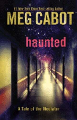 Haunted: A Tale of the Mediator by Meg Cabot: Used