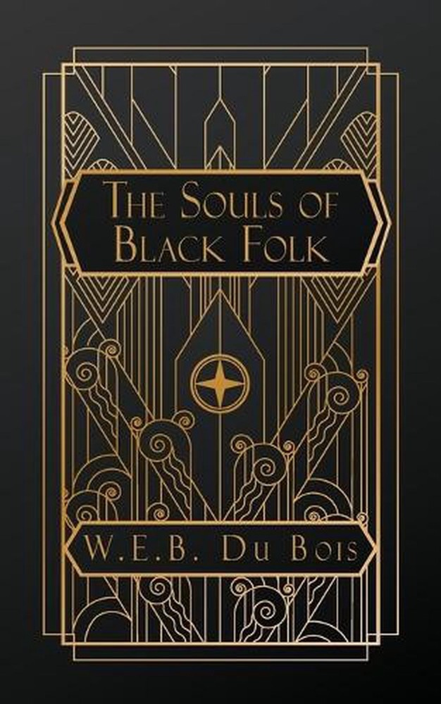 The Souls of Black Folk by W.E.B. Du Bois Paperback Book