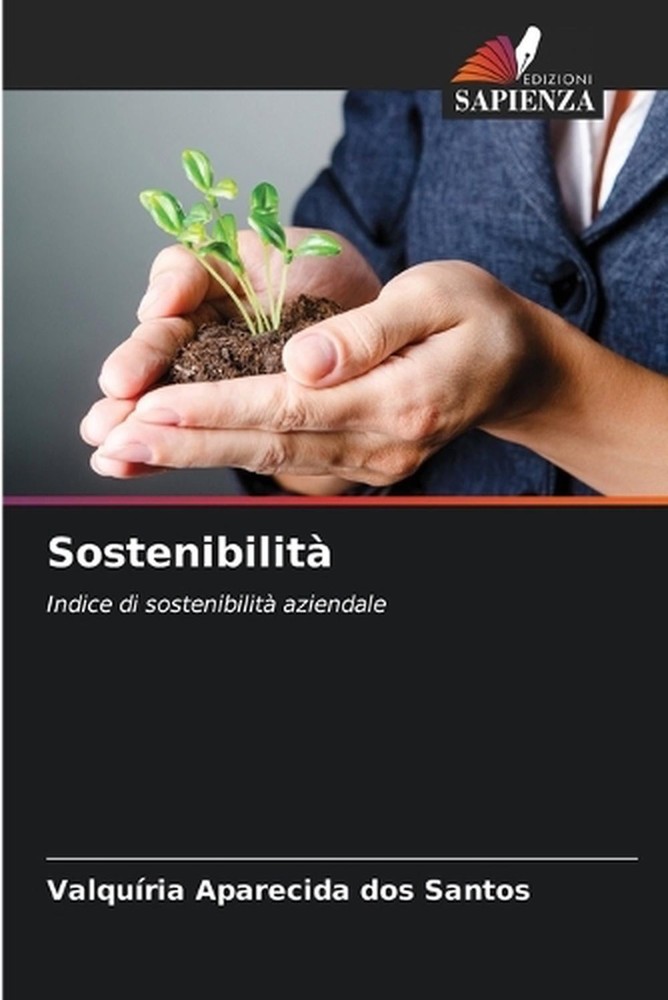 Sostenibilit by Valqu?ria Aparecida Dos Santos (Italian) Paperback Book