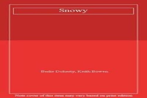 Snowy by Doherty, Berlie Hardback Book The Fast Free ShippingFREE US DELIVERY | ISBN: 0001934619 | Quality Books