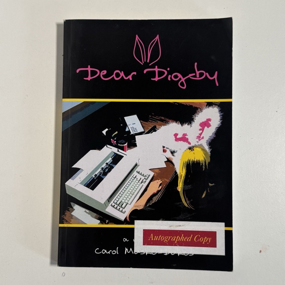 Dear Digby Carol Muske-Dukes Signed Paperback Autographed Figueroa Press