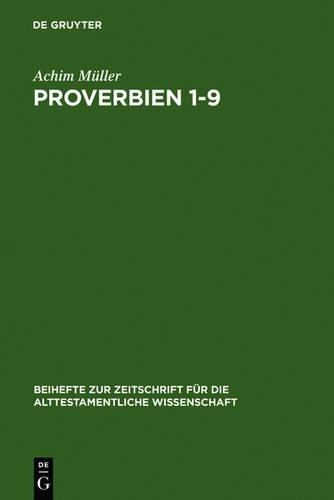 Achim Müller Proverbien 1-9 (Hardback)