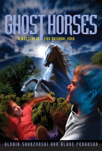 Ghost Horses: A Mystery in Zion National Park by Alane Ferguson: Used