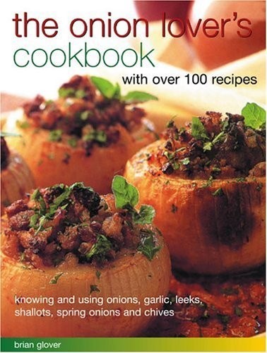 The Onion Lover's Cookbook by Glover, Brian Paperback Book The Fast FreeFREE US DELIVERY | ISBN: 1844760472 | Quality Books