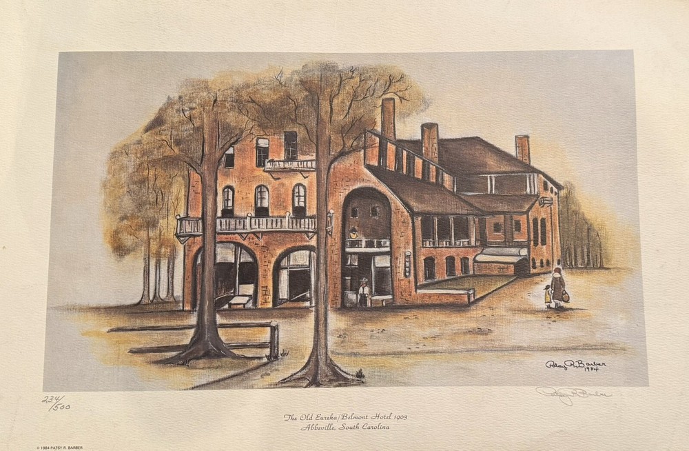Old Eureka/Belmont Hotel - Abbeville, SC # 234/500 - Patsy Barber -Signed Print