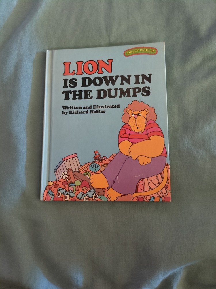 Lion Is Down in the Dumps by Richard Hefter (1977, Hardcover)