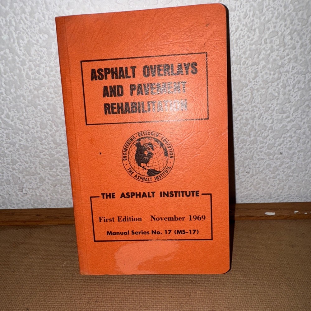 1969 Overlays &pavement Rehabilitation 1ST ED MS-17 The Asphalt Ins No.17 UNREAD