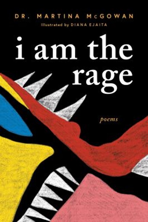 I Am the Rage : A Black Poetry Collection Paperback Martina McGowFree US Delivery | ISBN:1728245079