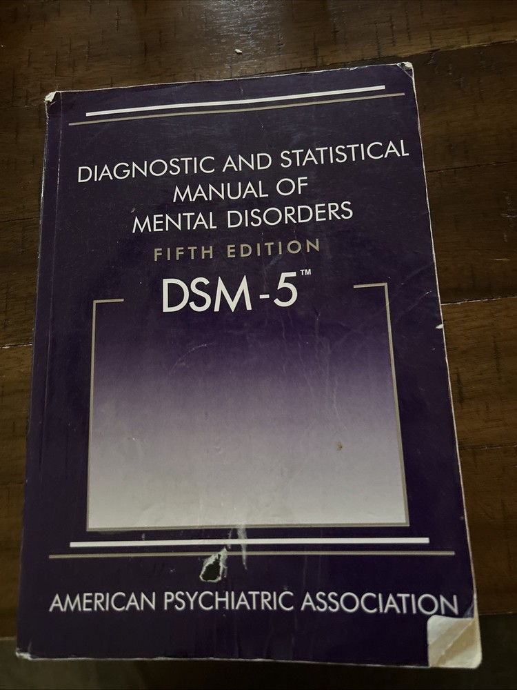 Diagnostic and Statistical Manual of Mental Disorders DSM-