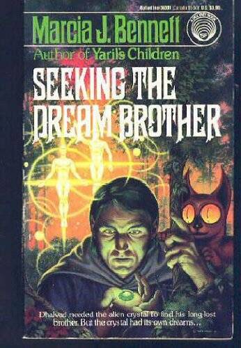 Seeking the Dream Brother - Mass Market Paperback By Bennett, Marcia J. - GOOD