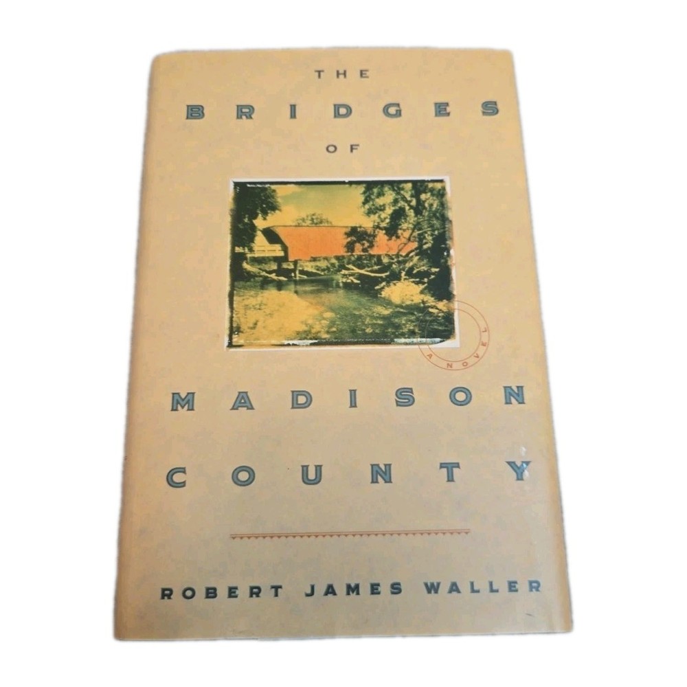 Bridges of Madison County by Robert James Waller (1992, Hardcover) First Edition