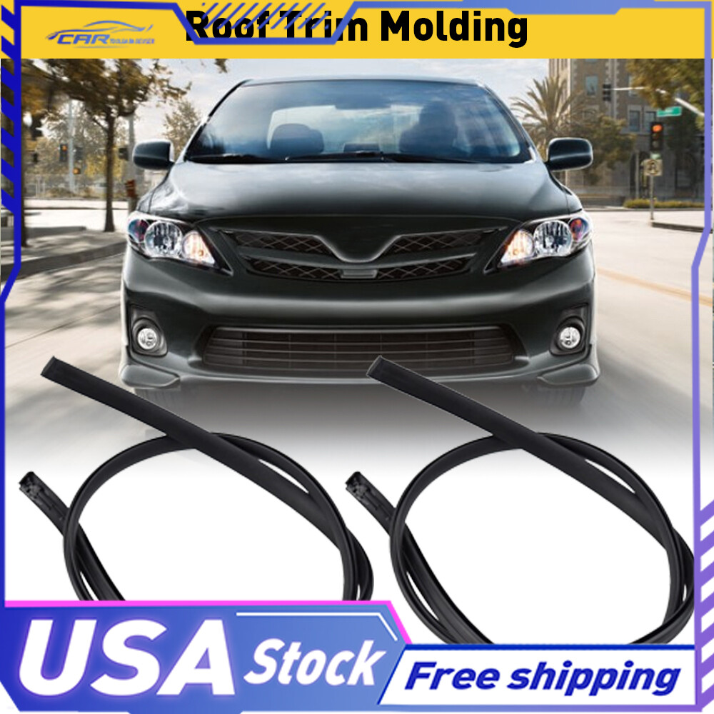 2Pcs For 2009-2013 Corolla Toyota Roof Drip Trim Molding Left+Right Side Kit