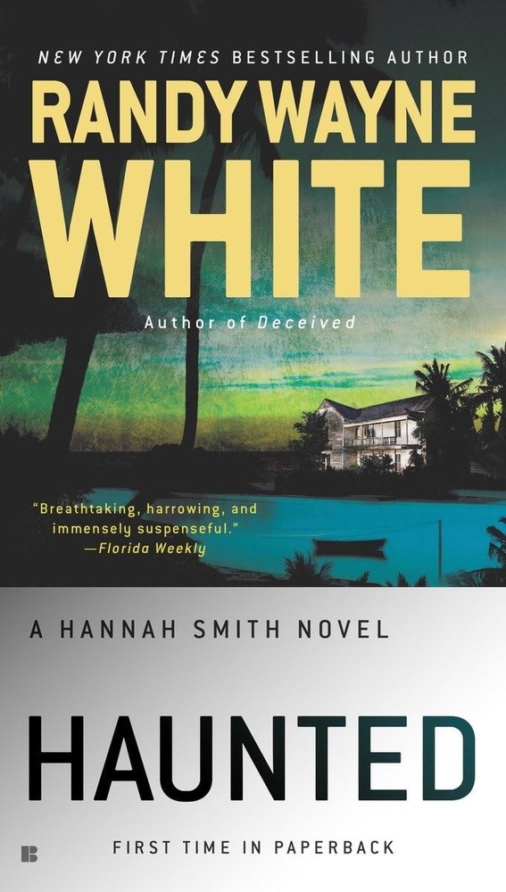 Haunted (A Hannah Smith Novel) by White