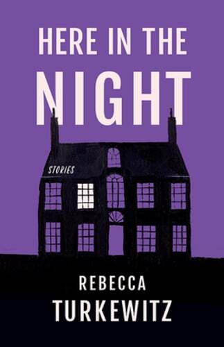 Here in the Night by Rebecca Turkewitz: Used