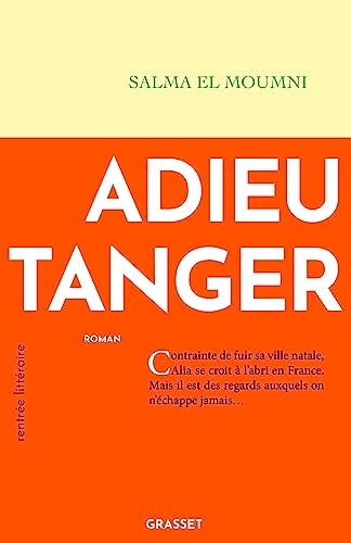 Adieu Tanger: Premier roman by El Moumni, Salma Book The Fast Free ShippingFREE US DELIVERY | ISBN: 2246831989 | Quality Books