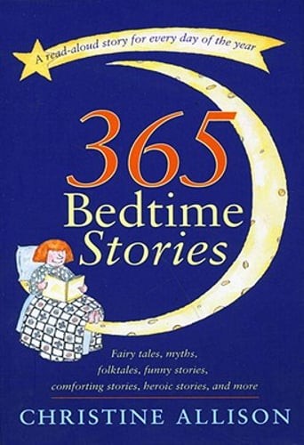 365 Bedtime Stories by Christine Allison: Used