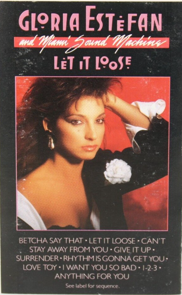 GLORIA ESTEFAN & MIAMI SOUND MACHINE LET IT LOOSE CASSETTE VINTAGE 1987 TESTED