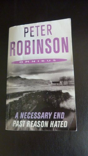 A Necessary End/Past Reason Hated By Peter Robinson