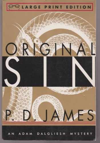 Original Sin (Adam Dalgliesh Mystery - Hardcover, by P. D. James - Acceptable