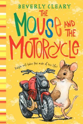 The Mouse and the Motorcycle (Ralph S. Mouse, 1), Cleary, Beverly, Book