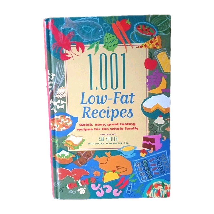 1001 Low Fat Recipes by Sue Spitler, Linda R. Yoakam (editor) Hardcover Cookbook