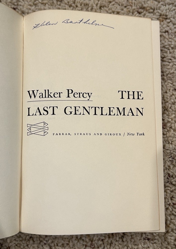 The Last Gentleman By Walker Percy First Printing Hardcover