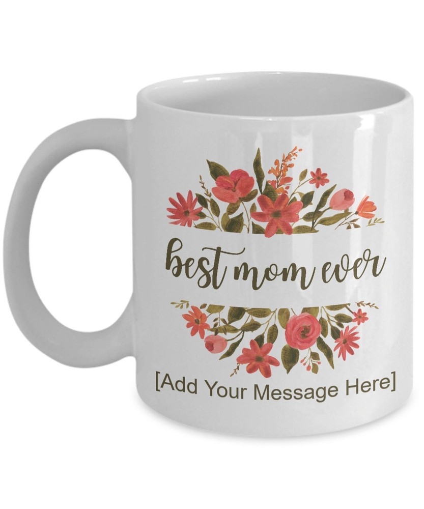 Gifts For Mom Best Mom Ever Mom Mug Personalized Mom Gift