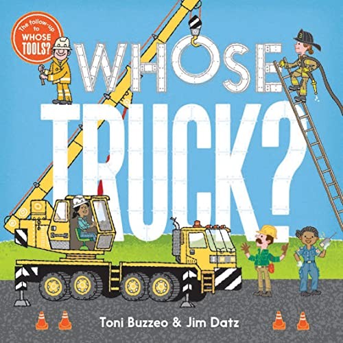 Whose Truck?, Buzzeo, Toni