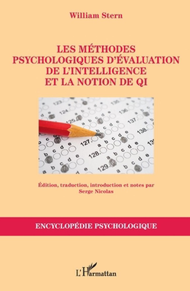 Les mthodes psychologiques d'valuation de l'intelligence et la notion de QI by W