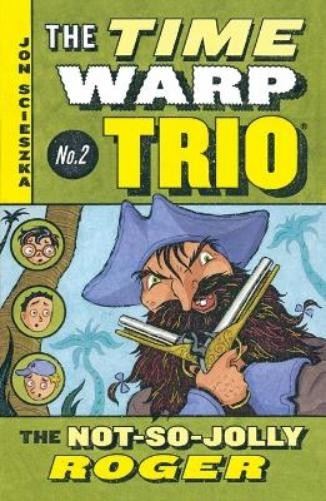 Jon Scieszka The Not-So-Jolly Roger #2 (Paperback) Time Warp TrioAnother great item from Rarewaves USA | Free delivery!