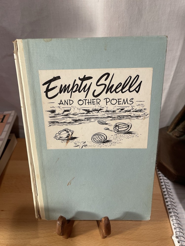 1948 1st Edition EMPTY SHELLS & OTHER POEMS By NOLIE MUMEY