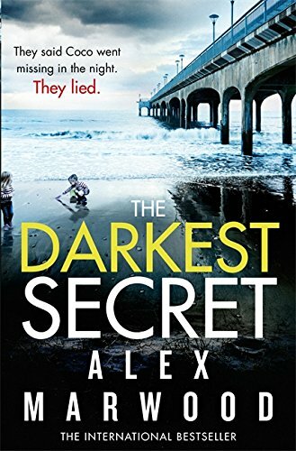 The Darkest Secret By Alex Marwood