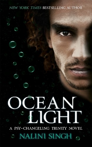 Ocean Light: Book 2 (The Psy-Changeling Trinity Series) by Singh, Nalini BookFREE US DELIVERY | ISBN: 1473217636 | Quality Books