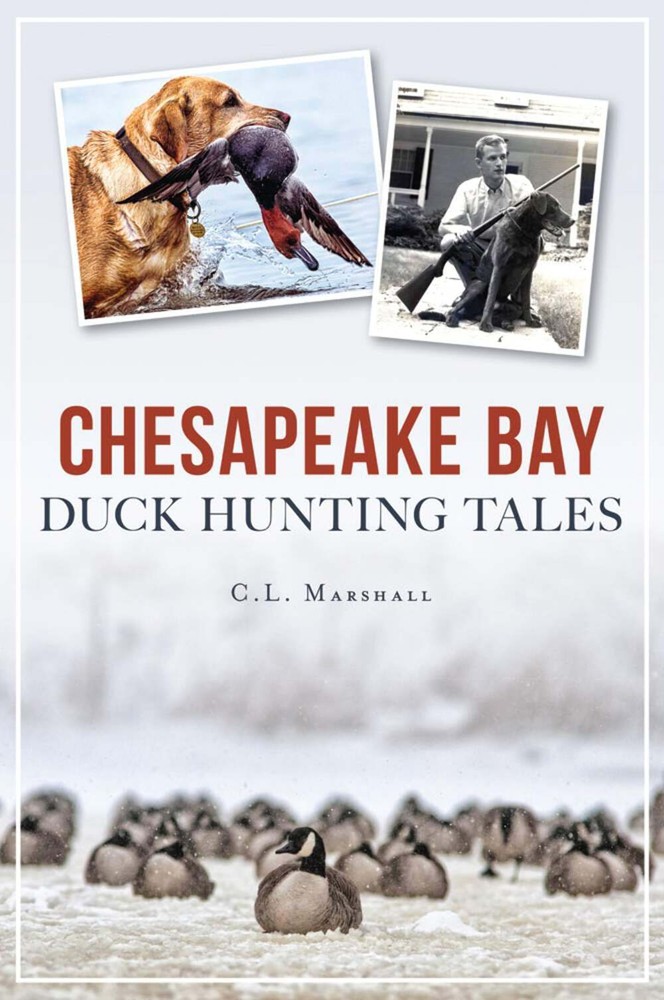 NEW The History Press Chesapeake Bay Duck Hunting Tales, MD 9781467137287 Sports