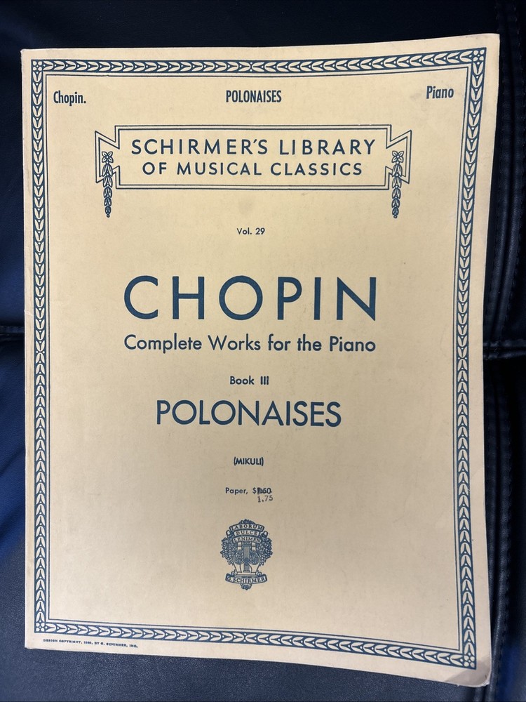 Chopin Polonaises Book III: Schirmer's Library Of Music Classics Vol. 29