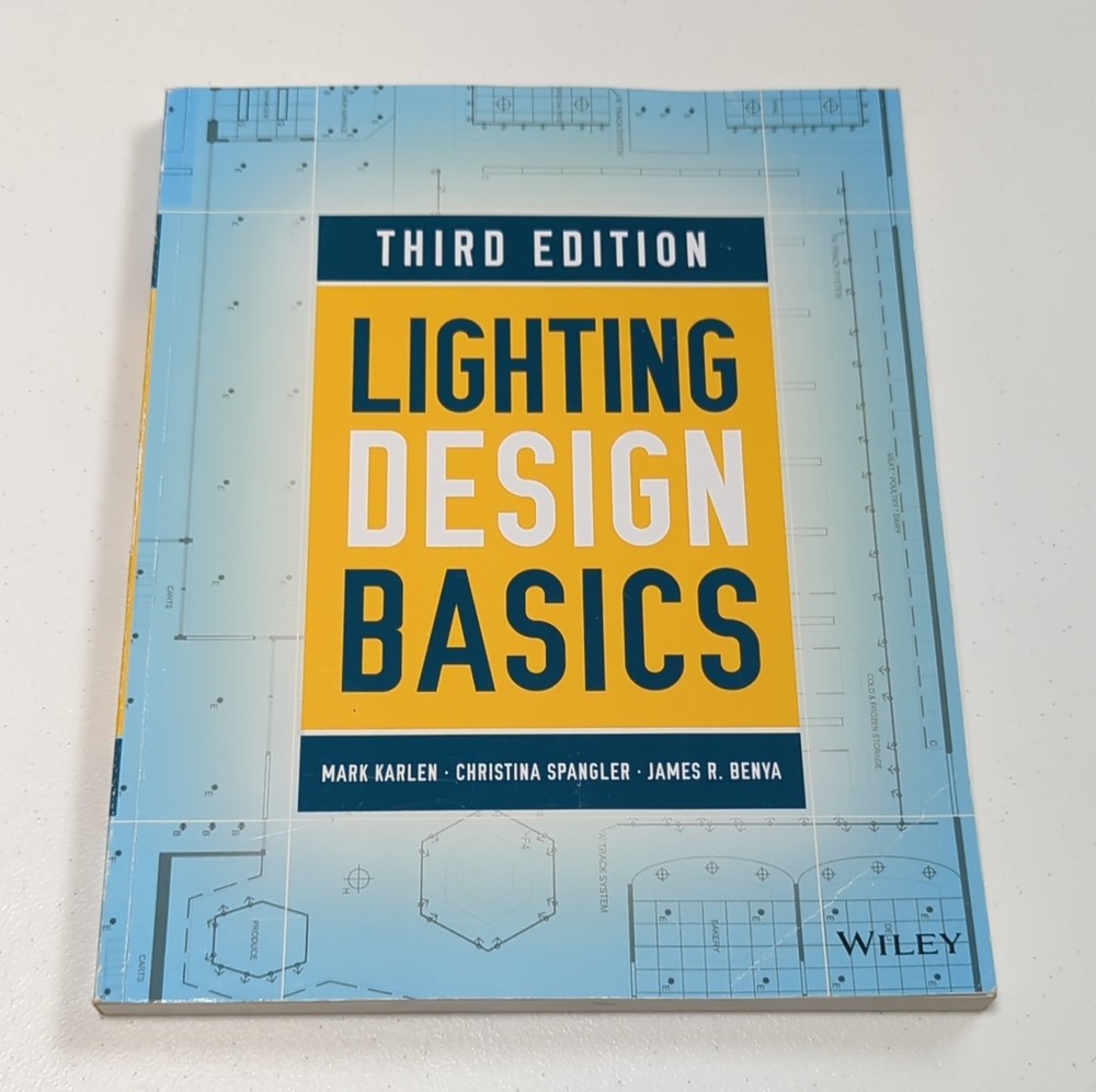 Lighting Design Basics 3rd Ed Karlen Spangler Benya Wiley Illustrated PB