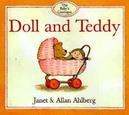 Doll and Teddy (The Baby's Catalogue Series) - Board book - GOOD