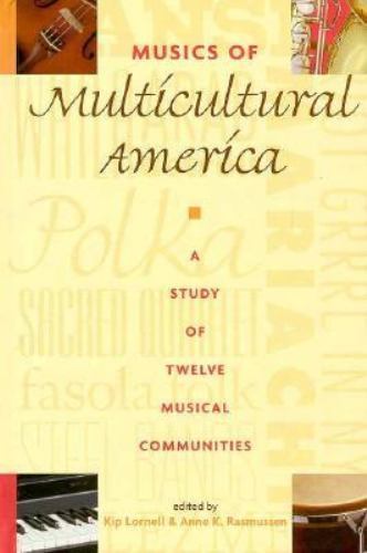 Musics of Multicultural America - paperback, Kip Lornell, 0028645855