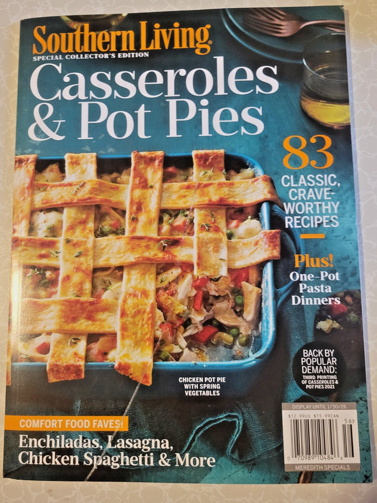 CASSEROLES & POT PIES by Southern Living  24-25 Issue - 83 Crave-Worthy Recipes
