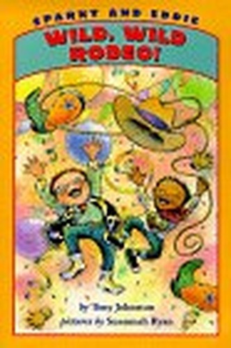 Sparky and Eddie: Wild, Wild Rodeo! ..., Johnston, Tony