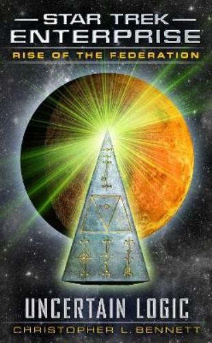 Christopher L. Bennett Rise of the Federation: Uncertain Logic (Paperback)Another great item from Rarewaves USA | Free delivery!