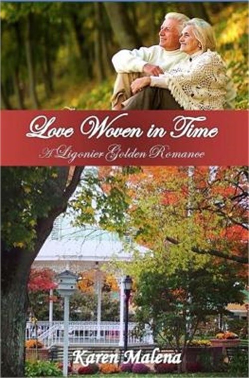 Love Woven in Time: A Ligonier Golden Romance (Paperback or Softback)