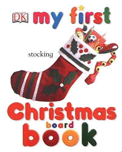 My First Christmas Board Book (My Fir..., DK Publishing